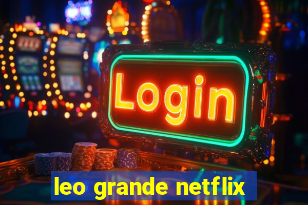 leo grande netflix